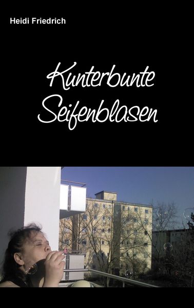 Cover von Kunterbunte Seifenblasen