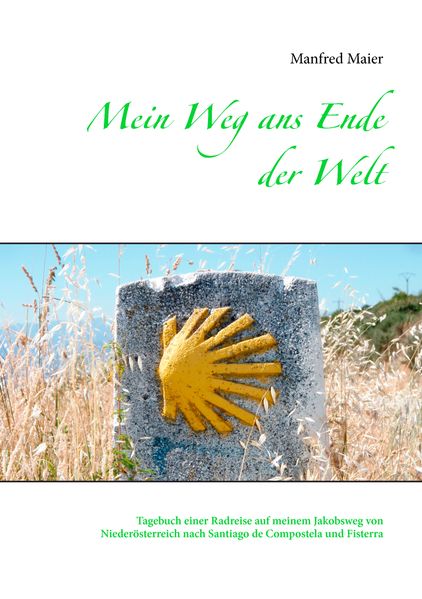Cover von Mein Weg ans Ende der Welt
