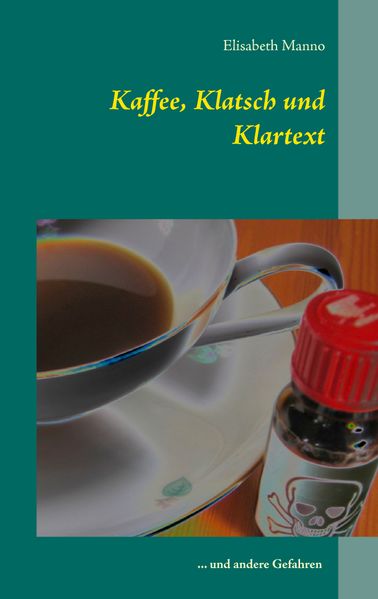 Cover von Kaffee, Klatsch und Klartext