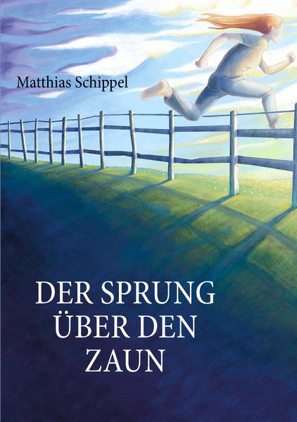 Cover von Der Sprung über den Zaun