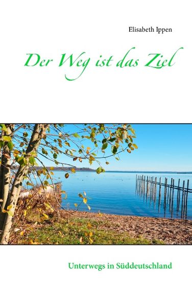 Cover von Der Weg ist das Ziel