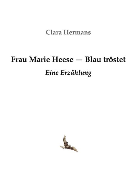 Cover von Frau Marie Heese – Blau tröstet