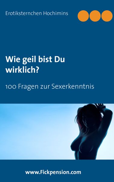 Cover von Wie geil bist Du wirklich?