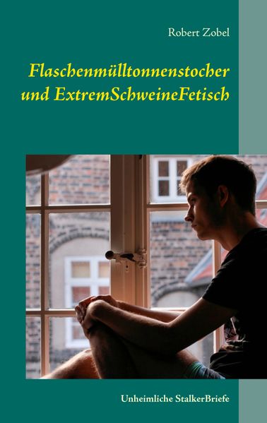 Cover von Flaschenmülltonnenstocher und ExtremSchweineFetisch