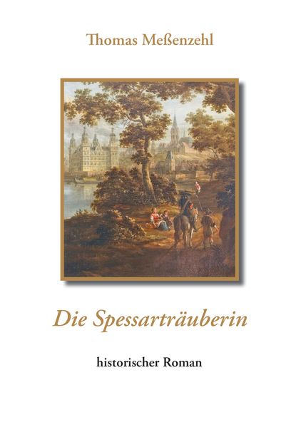 Cover von Die Spessarträuberin