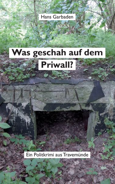 Cover von Was geschah auf dem Priwall?
