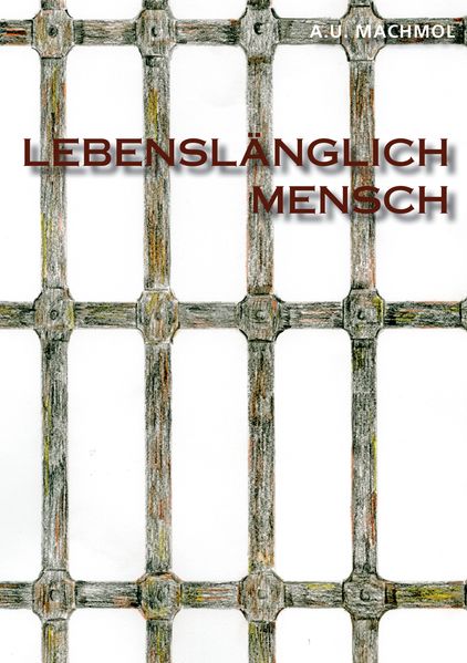 Cover von Lebenslänglich Mensch oder Außenseiter, die Starken der Schwachen