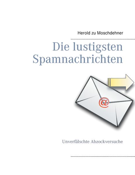 Cover von Die lustigsten Spamnachrichten
