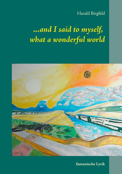 Cover von …and I said to myself, what a wonderful world