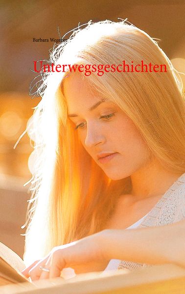 Cover von Unterwegsgeschichten