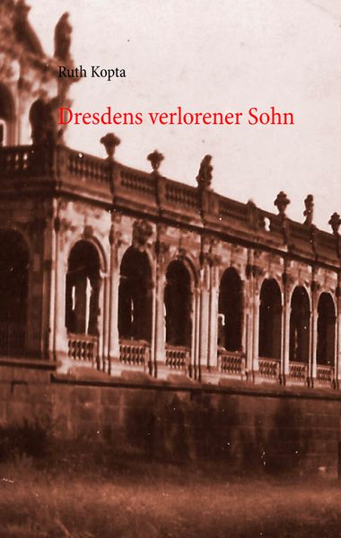 Cover von Dresdens verlorener Sohn