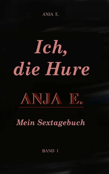 Cover von Ich, die Hure