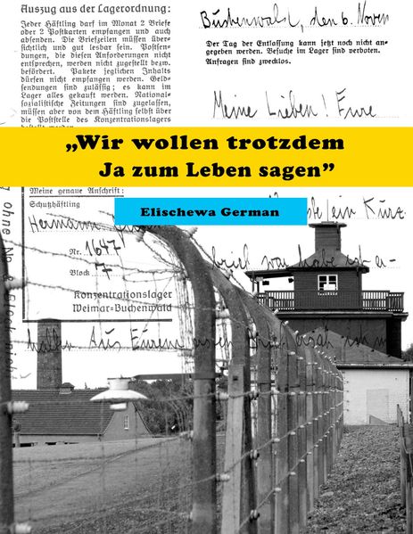 Cover von Wir wollen trotzdem Ja zum Leben sagen