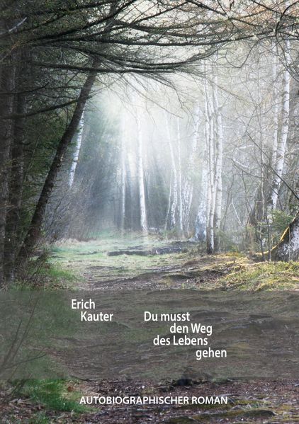 Cover von Du musst den Weg des Lebens gehen