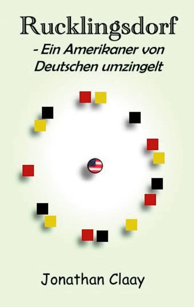 Cover von Rucklingsdorf – Ein Amerikaner von Deutschen umzingelt