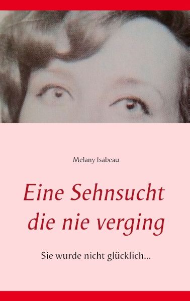Cover von Eine Sehnsucht die nie verging