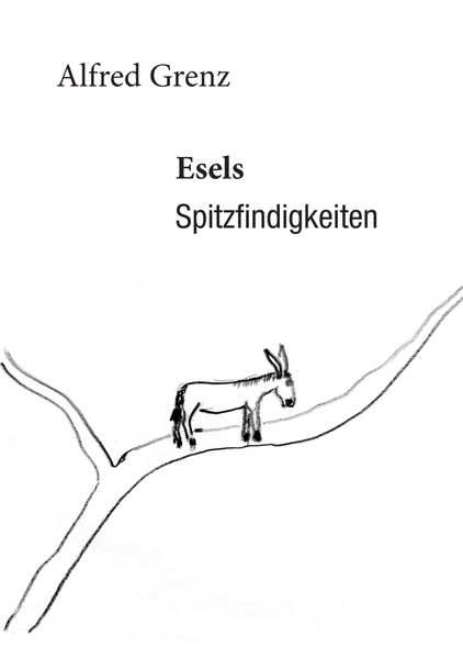Cover von Esels Spitzfindigkeiten