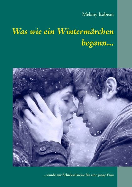 Cover von Was wie ein Wintermärchen begann…