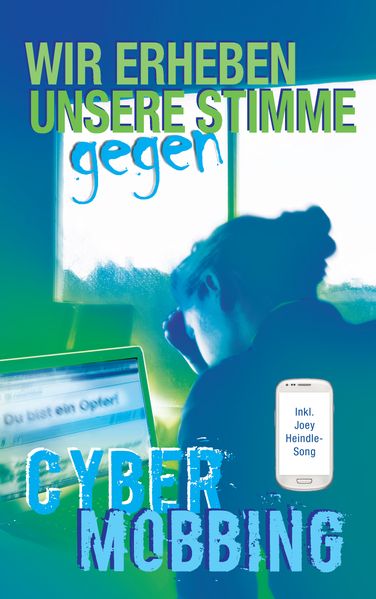 Cover von Wir erheben unsere Stimme gegen Cybermobbing