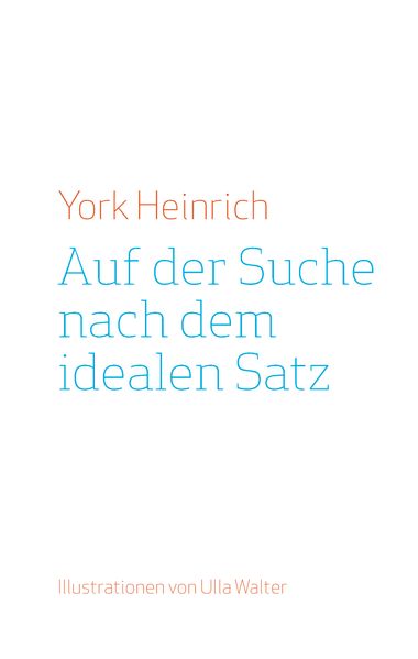 Cover von Auf der Suche nach dem idealen Satz