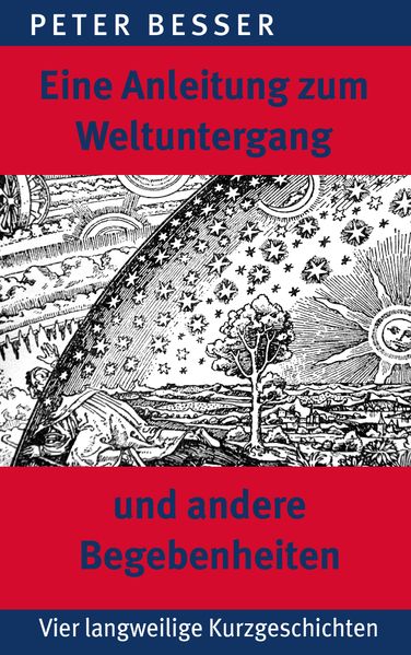 Cover von Eine Anleitung zum Weltuntergang und andere Begebenheiten