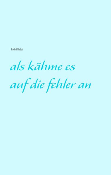 Cover von als kähme es auf die fehler an