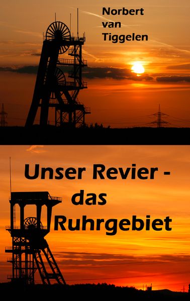 Cover von Unser Revier – das Ruhrgebiet