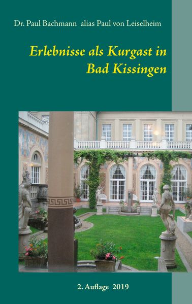 Cover von Erlebnisse als Kurgast in Bad Kissingen
