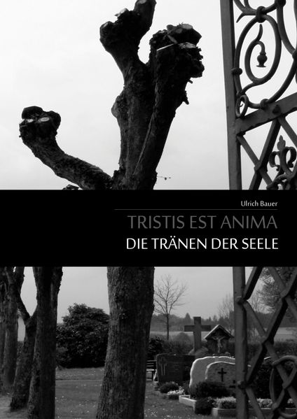 Cover von Tristis est Anima – Die Tränen der Seele