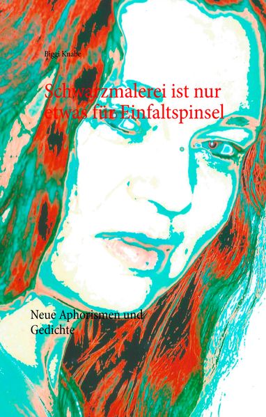Cover von Schwarzmalerei ist nur etwas für Einfaltspinsel