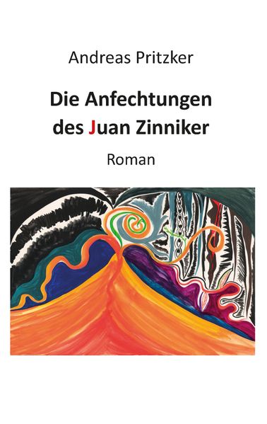 Cover von Die Anfechtungen des Juan Zinniker