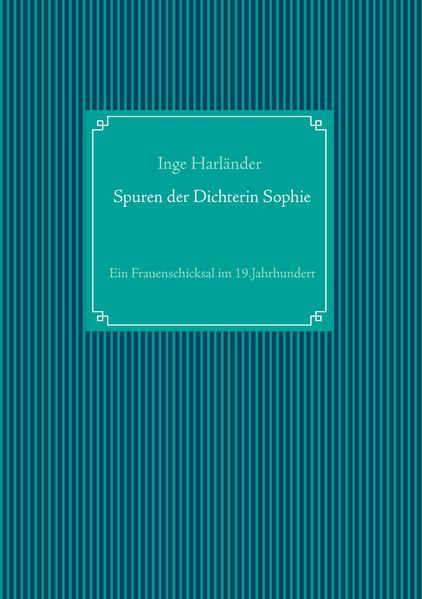 Cover von Spuren der Dichterin Sophie
