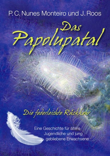 Cover von Das Papolupatal. Die federleichte Rückkehr