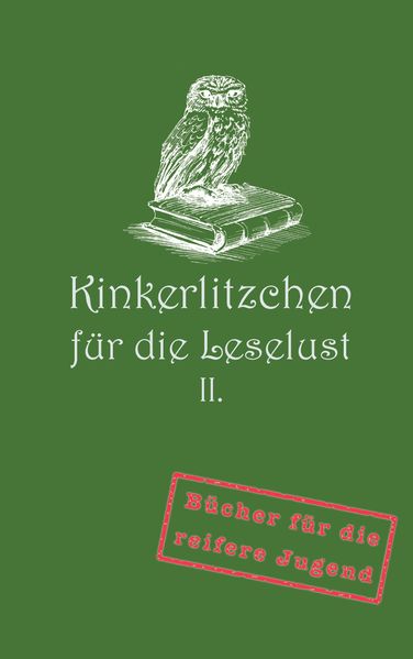 Cover von Kinkerlitzchen für die Leselust Band II