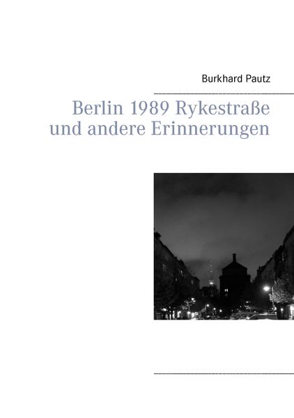 Cover von Berlin1989 Rykestraße und andere Erinnerungen