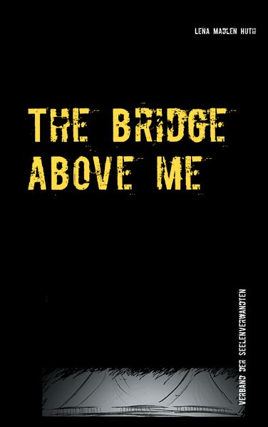Cover von The bridge above me