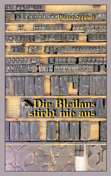 Cover von Die Bleilaus stirbt nie aus