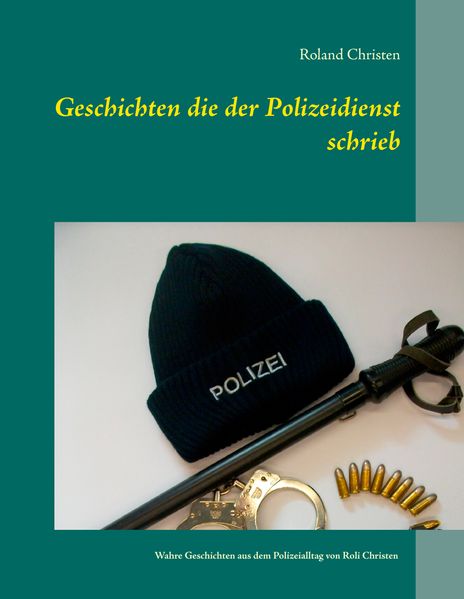 Cover von Geschichten die der Polizeidienst schrieb