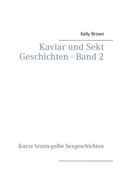 Cover von Kaviar und Sekt Geschichten – Band 2