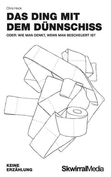 Cover von Das Ding mit dem Dünnschiss