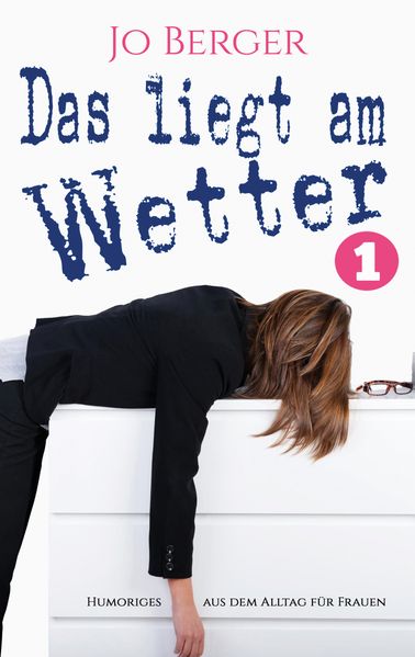 Cover von Das liegt am Wetter
