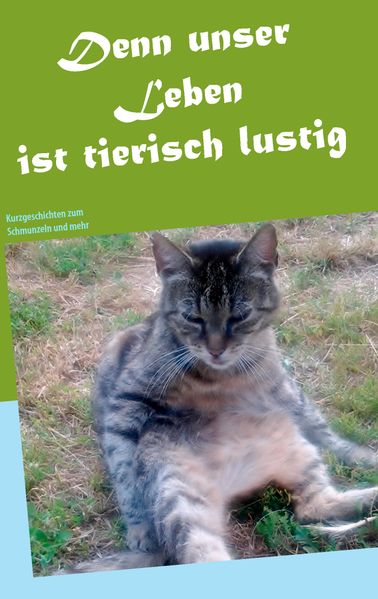 Cover von Denn unser Leben ist tierisch lustig