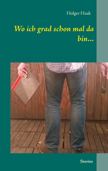 Cover von Wo ich grad schon mal da bin…