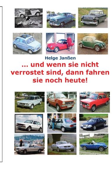 Cover von …und wenn sie nicht verrostet sind dann fahren sie noch heute