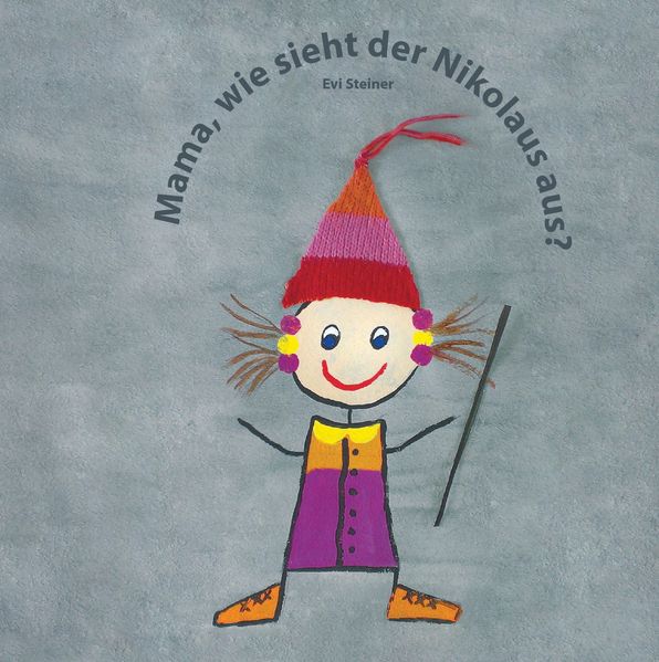 Cover von Mama, wie sieht der Nikolaus aus?