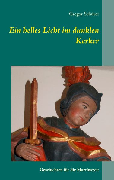 Cover von Ein helles Licht im dunklen Kerker