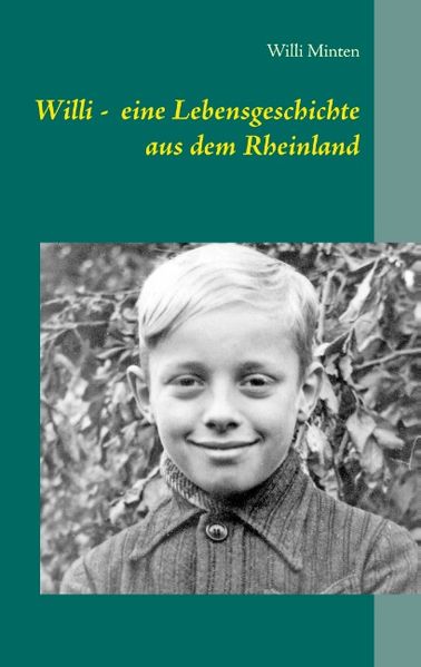 Cover von Willi – eine Lebensgeschichte aus dem Rheinland