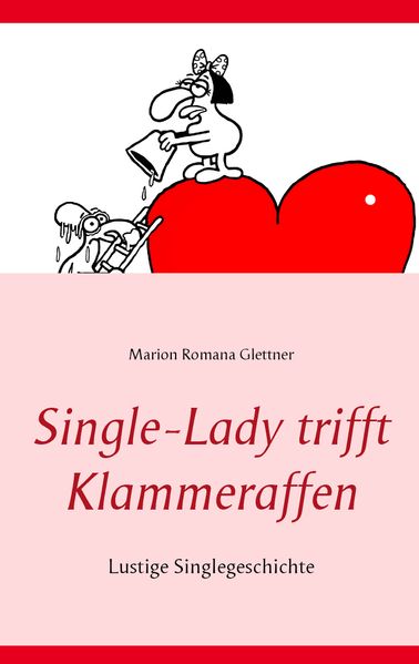 Cover von Single-Lady trifft Klammeraffen