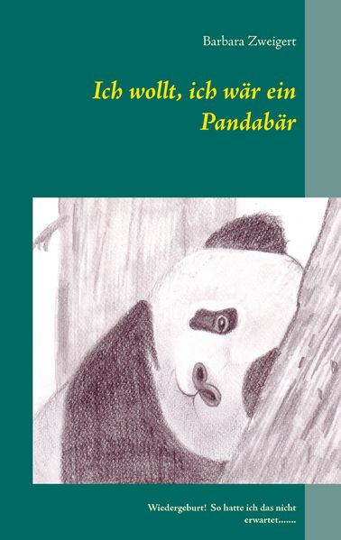 Cover von Ich wollt, ich wär ein Pandabär