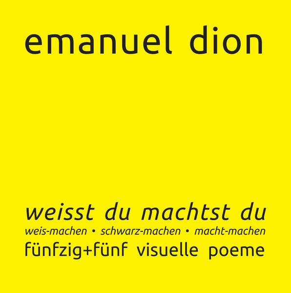 Cover von weisst du machtst du: weis-machen, schwarz-machen, macht-machen